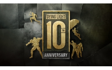 Dying Light 10th Anniversary Discounts and Events