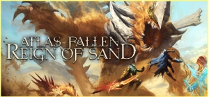 Atlas Fallen: Reign Of Sand