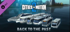Cities in Motion 2: Back to the Past