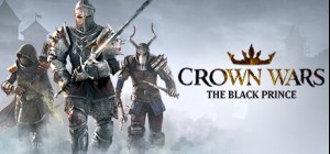 Crown Wars: The Black Prince - Sacred Edition Pre-Order
