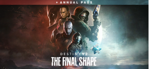 Destiny 2: The Final Shape + Annual Pass - Pre Order
