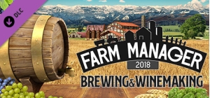 Farm Manager 2018 - Brewing & Winemaking DLC