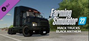 Farming Simulator 22 - Mack Trucks: Black Anthem (GIANTS)