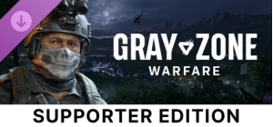 Gray Zone Warfare - Supporter Edition Upgrade