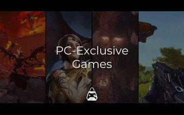 The Top PC-Exclusive Games You Must Try