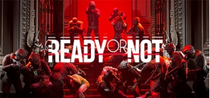 Ready or Not: Deluxe Edition
