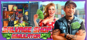 Salvage Shop Simulator
