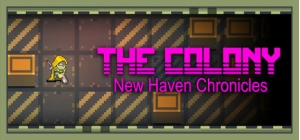 The Colony: New Haven Chronicles