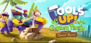 Tools Up! Garden Party - Episode 2: Tunnel Vision