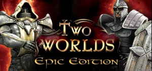 Two Worlds - Epic Edition